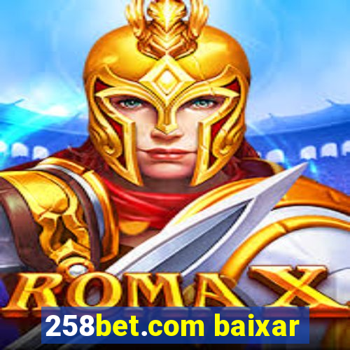 258bet.com baixar